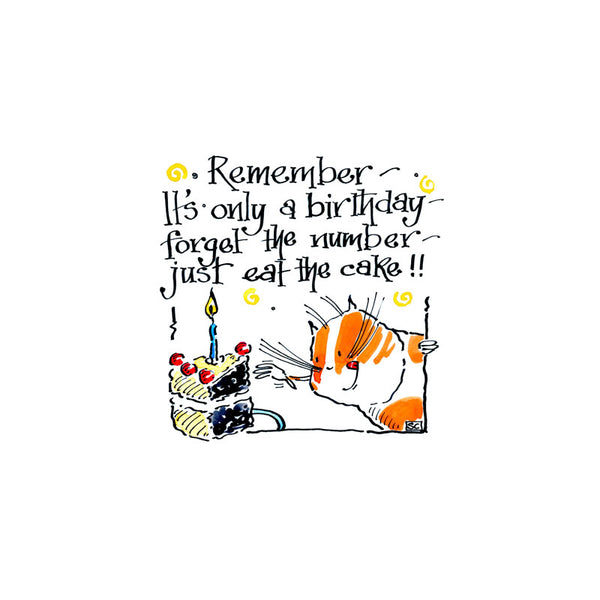 Remember it's Only a Birthday.... Greetings Card